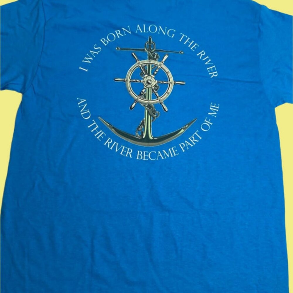 "I Was Born Along The River..." NOS Adult M Blue T-Shirt